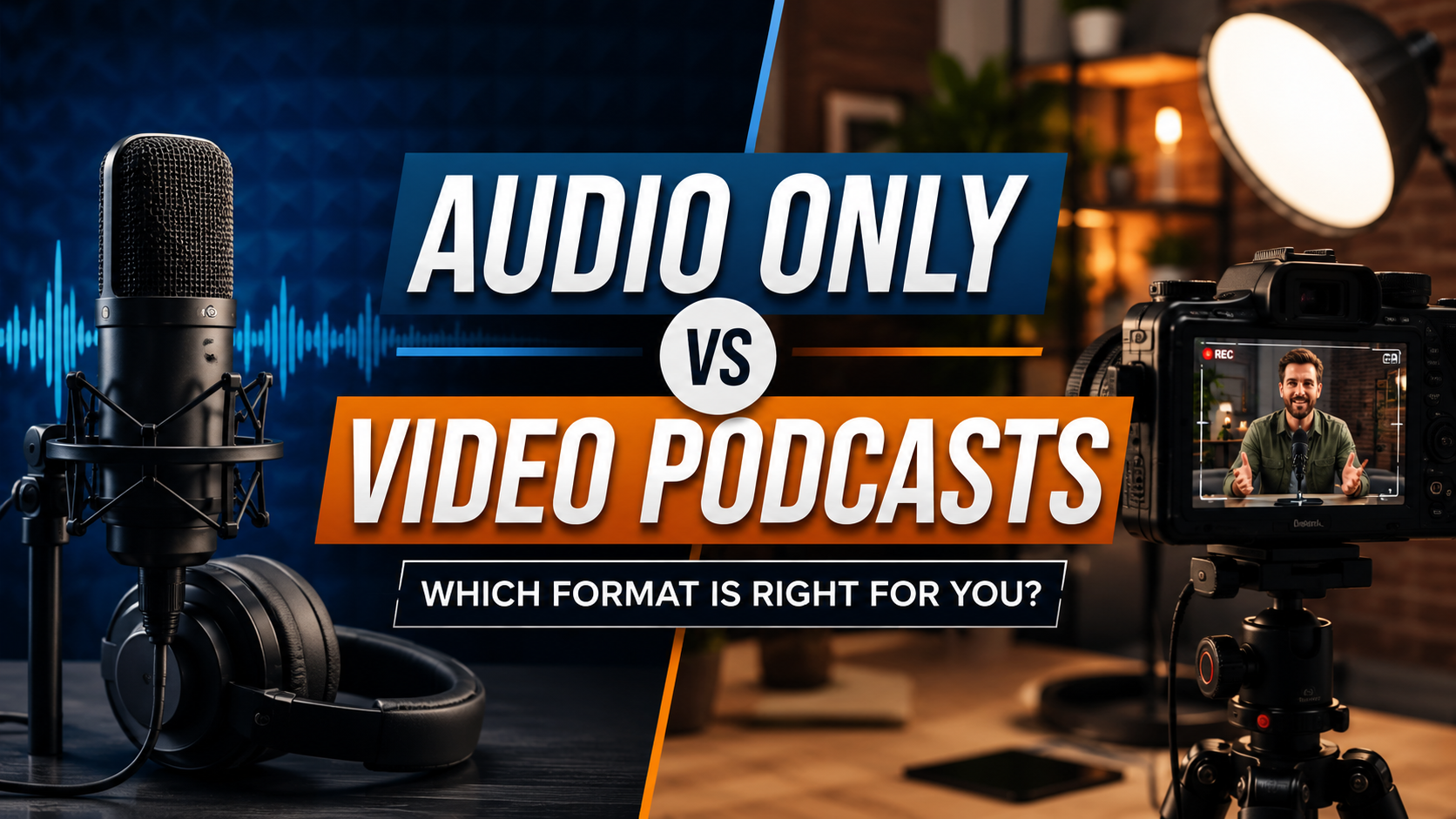 debate between audio only vs video podcasts