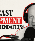 What Equipment Do I Need For A Podcast?
